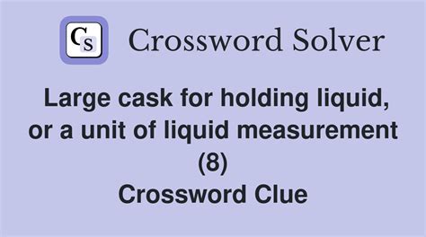 Crossword clue liquid measure. Things To Know About Crossword clue liquid measure. 